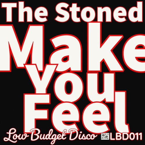 The Stoned - Make You Feel [LBD011]